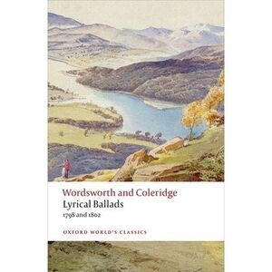 Lyrical Ballads: 1798 and 1802 -- William Wordsworth